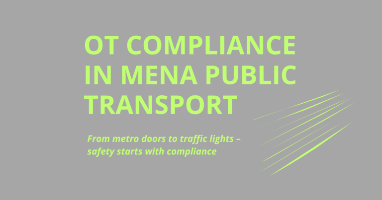 OT Compliance in MENA Public Transport: From Metro Doors to Traffic Lights